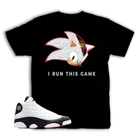 Jordan 13 He Got Game Run It Shirt