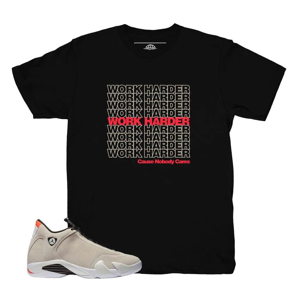 Jordan 14 Desert Sand Work Harder Shirt